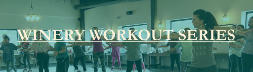 Winery Workout Series