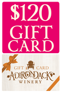 Adirondack Winery $120 Gift Certificate